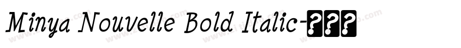 Minya Nouvelle Bold Italic字体转换